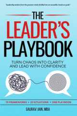 The Leader's Playbook: Turn Chaos Into Clarity and Lead With Confidence cover image