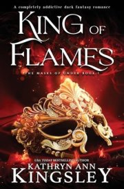 King of Flames A Completely Addictive Dark Fantasy Romance cover image