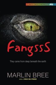 fangssS: They came from deep beneath the earth (Climate Crisis Chronicles One) cover image
