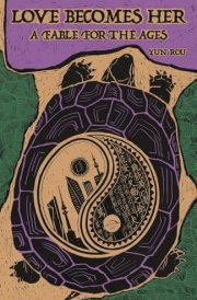 Love Becomes Her A Fable for the Ages cover image