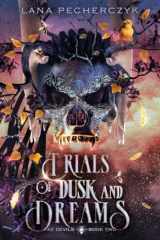 Trials of Dusk and Dreams cover image