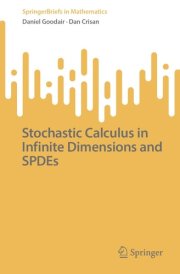 Stochastic Calculus in Infinite Dimensions and SPDEs cover image