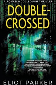 Double-Crossed A Ronan McCullough Thriller cover image