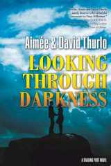 Looking Through Darkness cover image