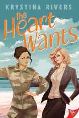 The Heart Wants cover image