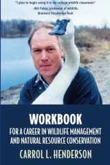 Workbook for a Career in Wildlife Management and Natural Resource Conservation cover image
