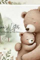 Nana's Letter: Words to Cherish as You Grow. | Keepsake gift from Nana to Grandkids |: Heartfelt Wisdom and Love in a letter to Grandkids| cover image