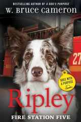 Ripley: Fire Station Five Dogs with a Purpose cover image