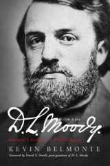 D.L. Moody - A Life Innovator, Evangelist, World Changer cover image
