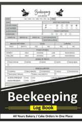 Beekeeping Log Book: Honey Bee Farming Tracker & Maintenance logbook for Beekeepers | Beehive Inspection Notebook – 8.5” x 11” 100+ Pages cover image