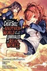 I Got a Cheat Skill in Another World and Became Unrivaled in the Real World, Too cover image