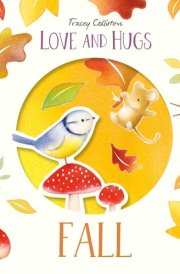 Love and Hugs: Fall cover image