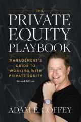 The Private Equity Playbook Management's Guide to Working with Private Equity 2nd Edition cover image