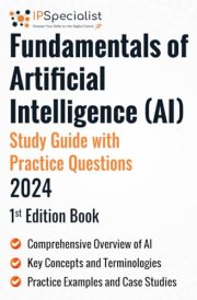 Fundamentals of Artificial Intelligence (AI) Study Guide with Practice Questions: 1st Edition - 2024 cover image