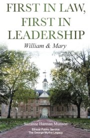 First in Law, First in Leadership William & Mary cover image