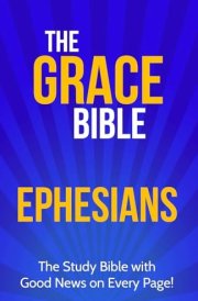 The Grace Bible Ephesians cover image