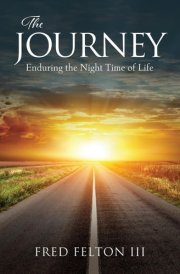 The Journey Enduring the Night Time of Life cover image