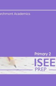 Primary 2 ISEE Prep Three Practice Tests cover image