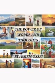 The Power of Words and Thoughts cover image