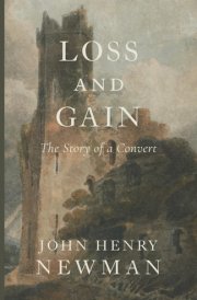 Loss and Gain: The Story of a Convert cover image