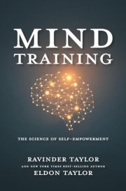 Mind Training The Science of Self-Empowerment cover image