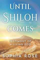 Until Shiloh Comes cover image