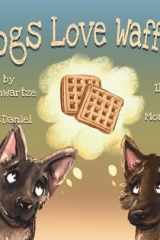 Dogs Love Waffles cover image