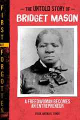 The Untold Story of Bridget Mason A Freedwoman Becomes an Entrepreneur cover image