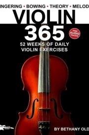 Violin 365: 52 Weeks of Daily Violin Exercises—All Music Includes Standard Notes, Violin Tablature + Free Audio! (Music 365) cover image