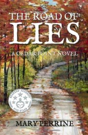 The Road of Lies A Cedar Point Novel cover image