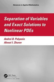 Separation of Variables and Exact Solutions to Nonlinear PDEs cover image