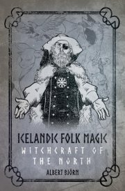 Icelandic Folk Magic Witchcraft of the North cover image