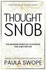 Thought Snob The Modern Spiritual Playbook for a Better Life cover image