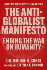 The Anti-Globalist Manifesto Ending the War on Humanity cover image