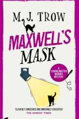 MAXWELL’S MASK a thrilling murder mystery with plenty of twists (Schoolmaster Murder Mysteries) cover image