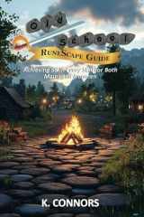 The Old School RuneScape Guide Achieving 99 in Every Skill for Both Mains and Ironmen cover image