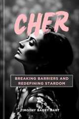 Cher: Breaking Barriers and Redefining Stardom cover image