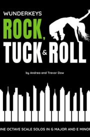 WunderKeys Rock, Tuck & Roll: One Octave Scale Solos in G Major and E Minor cover image