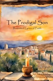 The Prodigal Son Illustrated Lyrics of Faith cover image