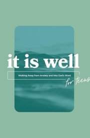 It Is Well for Teens cover image