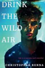 Drink the Wild Air cover image