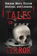 Tales of Terror: Horror Movie Review Journal and Logbook for Movie Lovers cover image