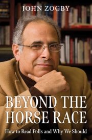 Beyond the Horse Race How to Read Polls and Why We Should cover image