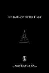 The Initiates of the Flame (Illustrated) cover image