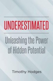 Underestimated Unleashing the Power of Hidden Potential cover image