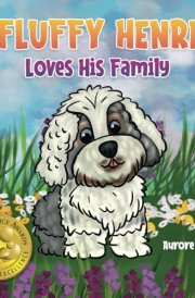 Fluffy Henri Loves His Family cover image