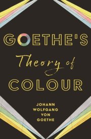 Goethe's Theory of Colour cover image
