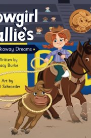 Cowgirl Callie's Breakaway Dreams (Buckaroo Beau Books) cover image