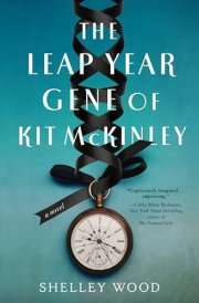 The Leap Year Gene of Kit Mckinley A Novel cover image