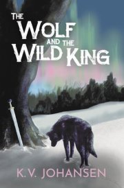 The Wolf and the Wild King cover image